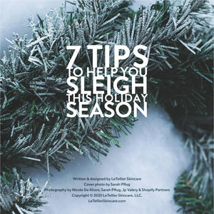 7 Tips to Help You Sleigh This Holiday Season